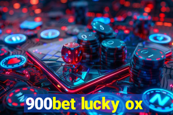 900bet lucky ox